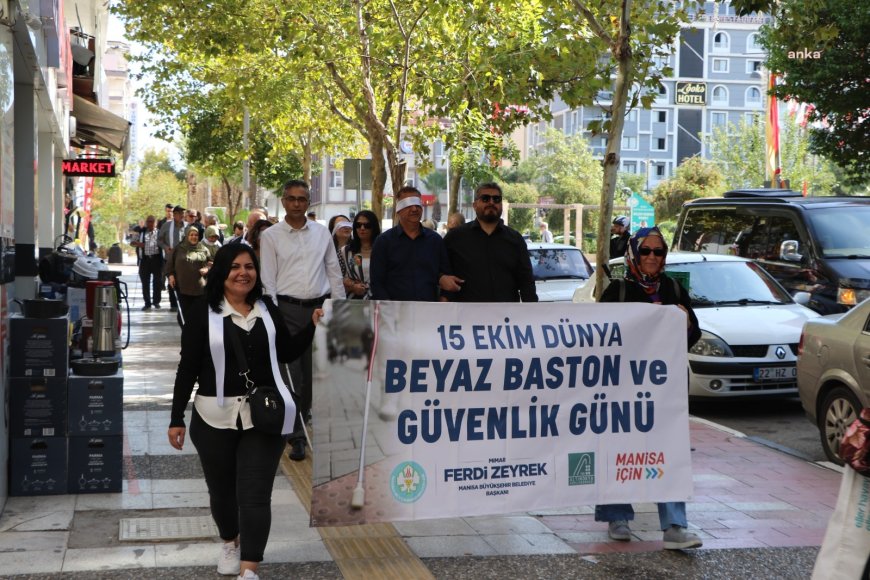 Manisa’da beyaz bastonla farkındalık yürüyüşü