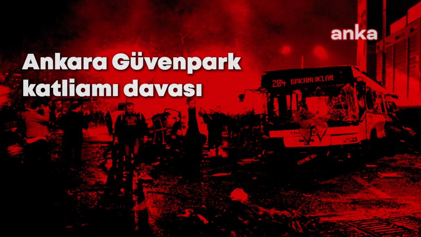 Yeniden görülen Ankara Güvenpark katliamı davası… Bombaları olay yerine getiren sanığa 5 bin 172 yıl hapis cezası verildi
