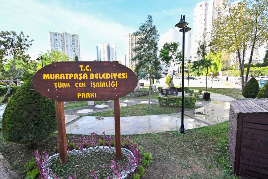 Çek-Türk İşbirliği Parkı, Muratpaşa’da açılıyor