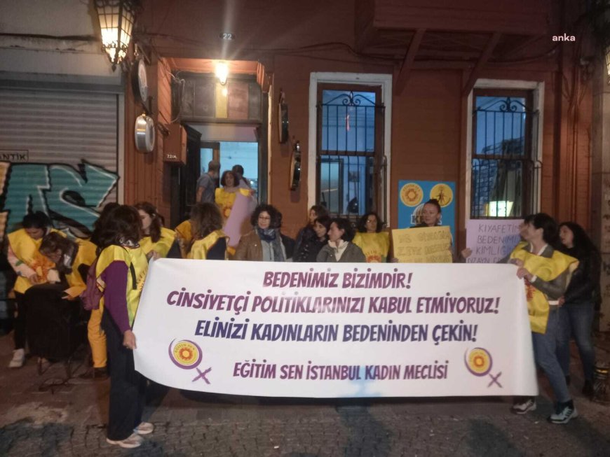 Eğitim Sen: "Bedenlerimize, yaşamlarımıza dönük saldırılara karşı mücadelemizden asla vazgeçmeyeceğiz"