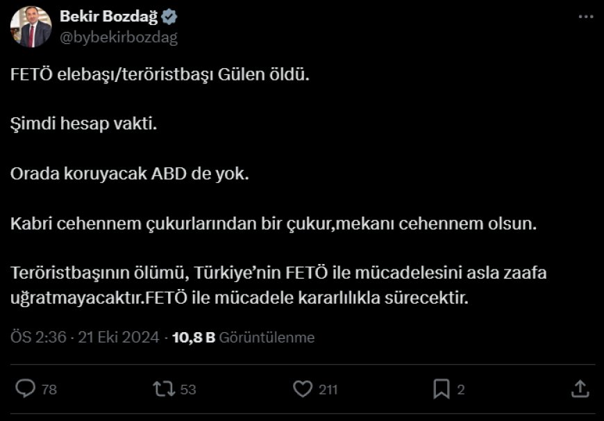 TBMM Başkanvekili Bekir Bozdağ'dan Fetullah Gülen açıklaması: "Teröristbaşının ölümü, Türkiye’nin FETÖ ile mücadelesini asla zaafa uğratmayacaktır"
