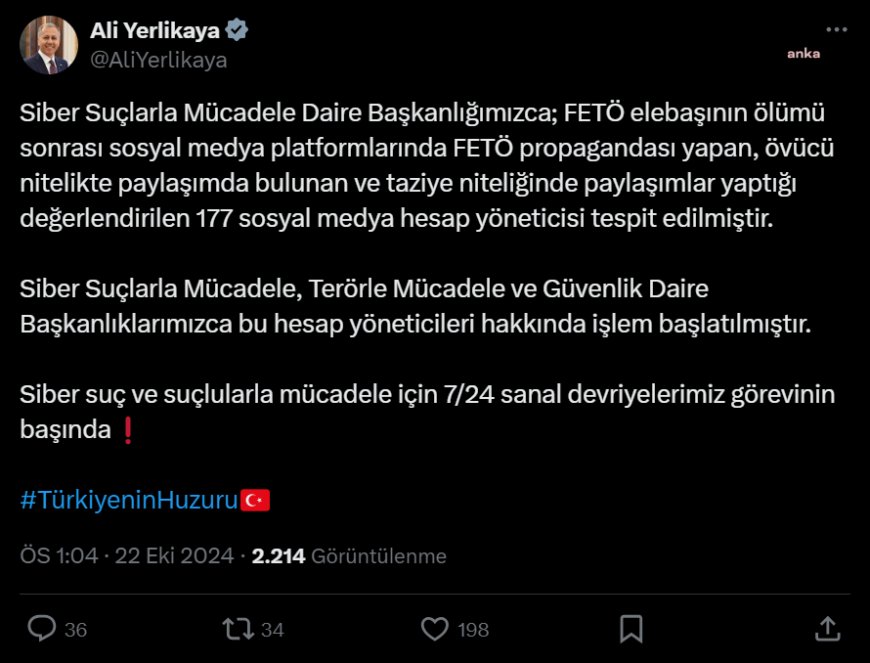 Bakan Yerlikaya: Sosyal medya platformlarında FETÖ propagandası yaptığı tespit edilen 177 hesaba inceleme başlatıldı