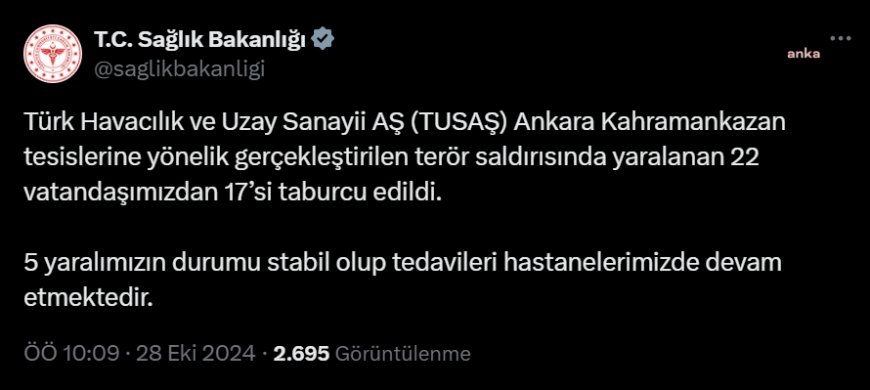 Sağlık Bakanlığı: Terör saldırısında yaralanan 22 vatandaşımızdan 17'si taburcu edildi