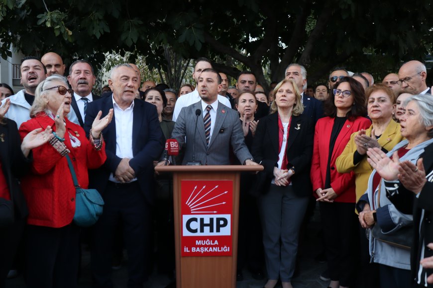 CHP Muğla İl Örgütü, Ahmet Özer’in tutuklanmasına tepki gösterdi: “Halk iradesini savunmaya kararlıyız”