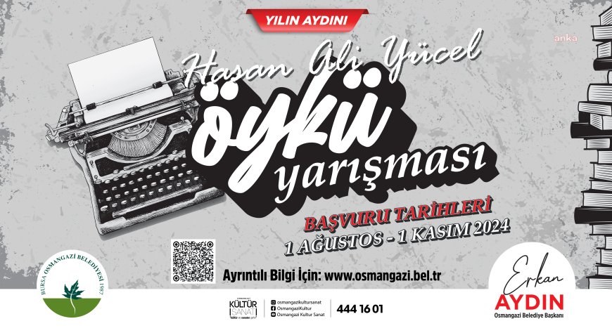 Osmangazi Belediyesi’nin Hasan Ali Yücel Öykü Yarışması’na yoğun ilgi