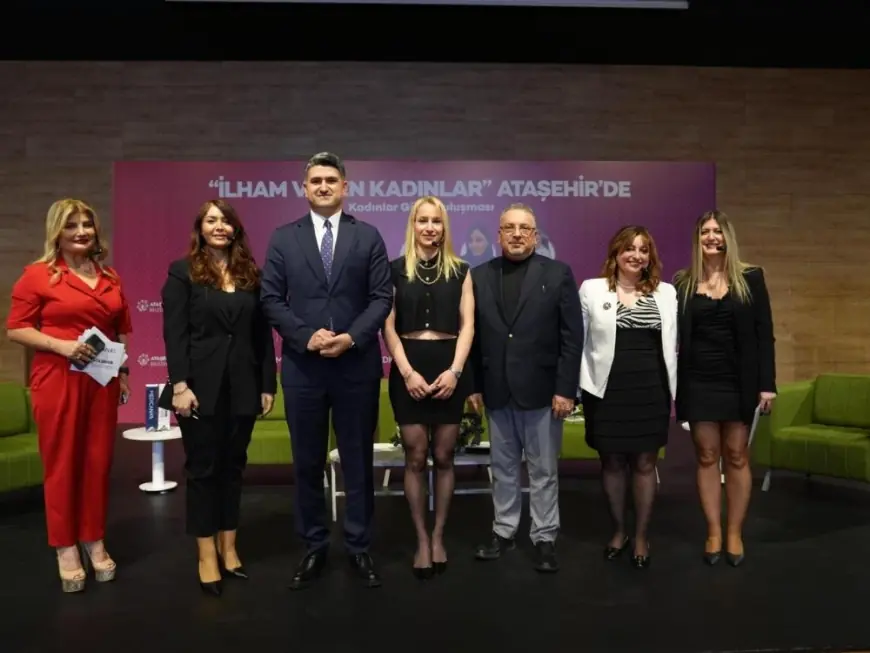 ‘İlham Veren Kadınlar' Kadınlar Günü için Ataşehir'de buluştu