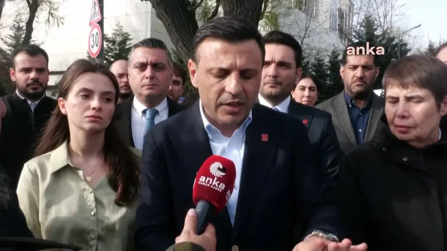 CHP İstanbul İl Başkanı Özgür Çelik: “Günlerdir gözaltına alınırken çocuklara kötü muamele ediliyor”