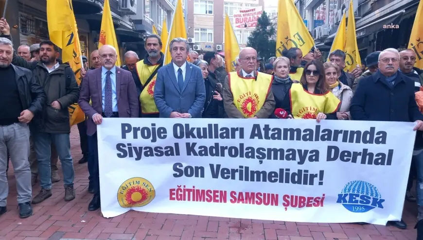 Eğitim-Sen Samsun Şube Başkanı İsmail Yavuz: Samsun’da proje okullar gün geçtikçe siyasal nedenlerle artmaya devam ediyor