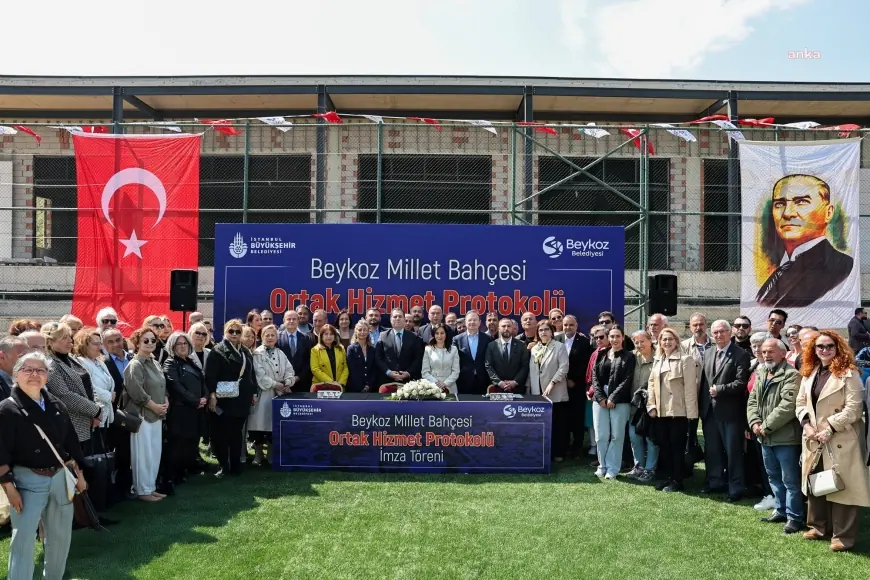 “Beykoz Millet Bahçesi” projesi için İBB ve Beykoz Belediyesi’nden ortak hizmet protokolü