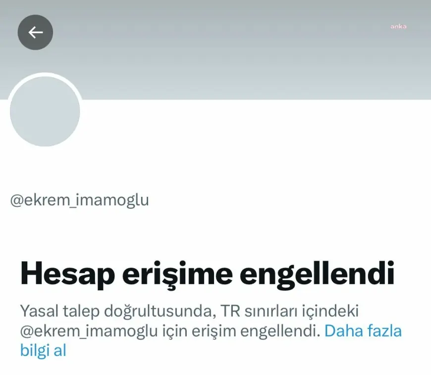 Ekrem İmamoğlu'nun X (Twitter) hesabına erişim engeli getirildi